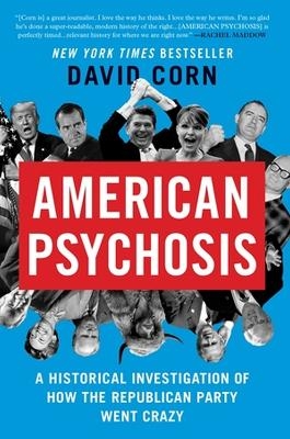 American Psychosis - David Corn