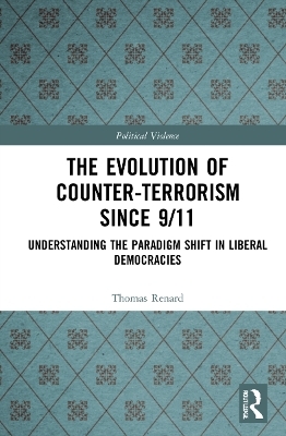 The Evolution of Counter-Terrorism Since 9/11 - Thomas Renard