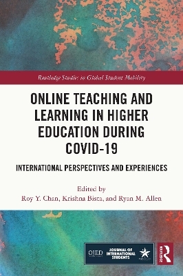 Online Teaching and Learning in Higher Education during COVID-19 - 