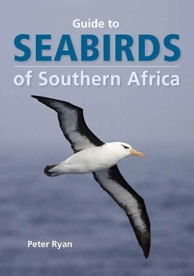 Seabirds of Southern Africa - Peter Ryan