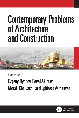 Contemporary Problems of Architecture and Construction - 