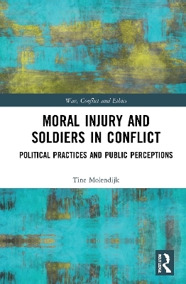 Moral Injury and Soldiers in Conflict - Tine Molendijk