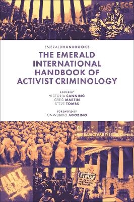 The Emerald International Handbook of Activist Criminology - 