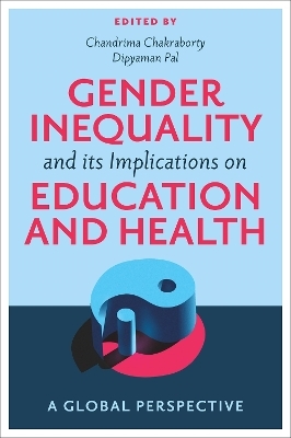 Gender Inequality and its Implications on Education and Health - 