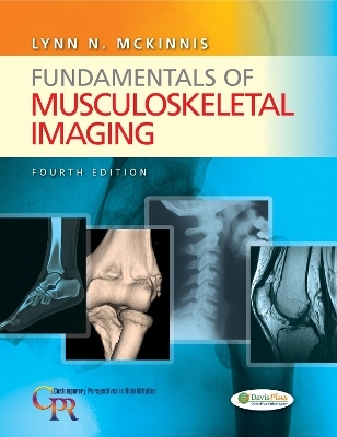 Fundamentals of Musculoskeletal Imaging 4e - Lynn McKinnis