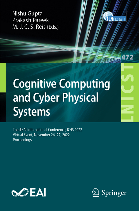 Cognitive Computing and Cyber Physical Systems - 