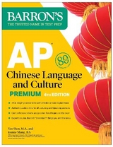 AP Chinese Language and Culture Premium, Fourth Edition: Prep Book with 2 Practice Tests + Comprehensive Review + Online Audio - Shen, Yan; Shang, Joanne