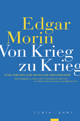 Von Krieg zu Krieg - Edgar Morin