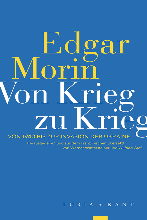 Von Krieg zu Krieg - Edgar Morin