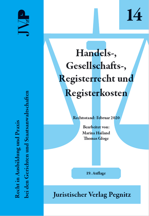 Handels-, Gesellschafts-, Registerrecht und Registerkosten - Marina Hailand, Thomas Gloge