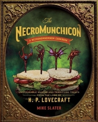 The Necromunchicon - Mike Slater