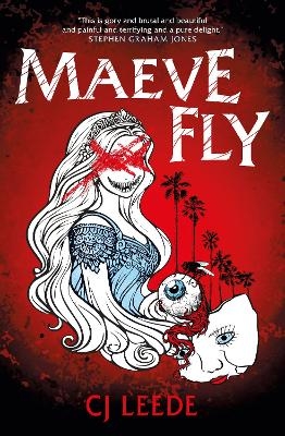 Maeve Fly - C. J. Leede