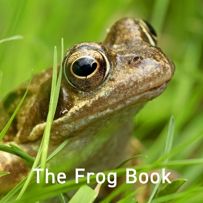 The Frog Book - Jo Byrne