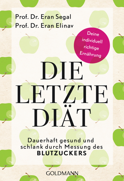 Die letzte Diät - Eran Segal, Eran Elinav