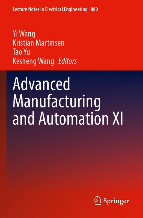 Advanced Manufacturing and Automation XI - 