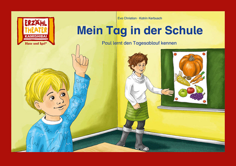 Mein Tag in der Schule / Kamishibai Bildkarten - Eva Christian