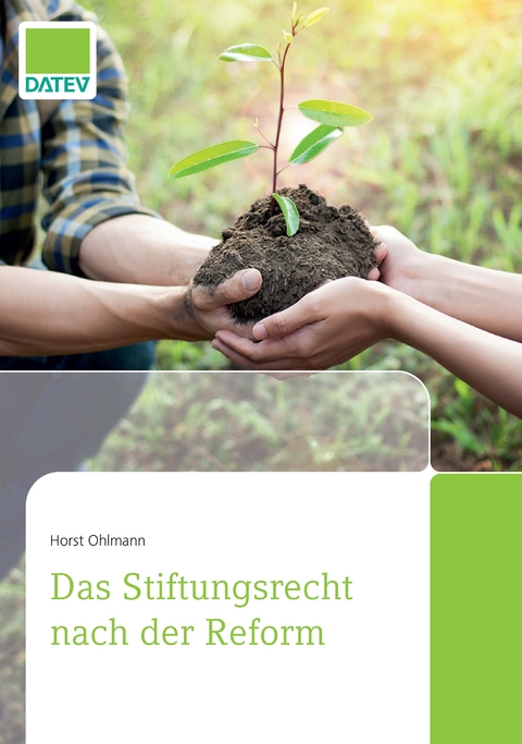 Das Stiftungsrecht nach der Reform - horst Ohlmann