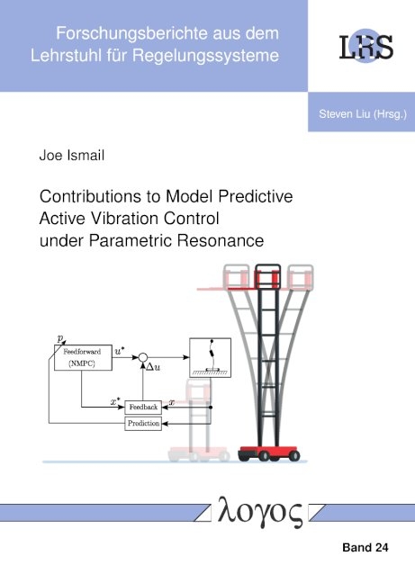 Contributions to Model Predictive Active Vibration Control under Parametric Resonance - Joe Ismail