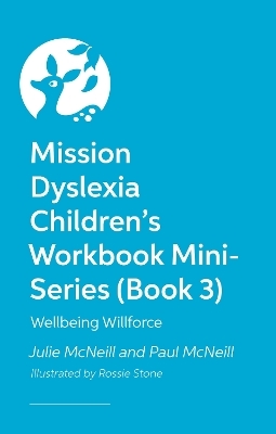 Mission Dyslexia Children's Workbook Mini-Series (Book 3) - Julie McNeill, Paul McNeill