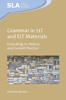 Grammar in ELT and ELT Materials - Graham Burton