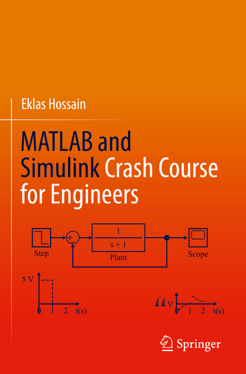 MATLAB and Simulink Crash Course for Engineers - Eklas Hossain