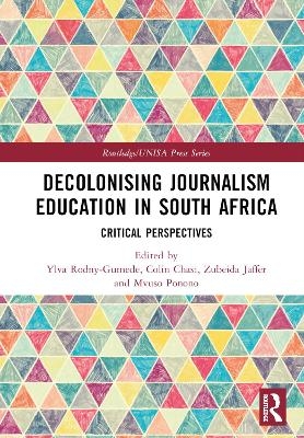 Decolonising Journalism Education in South Africa - 