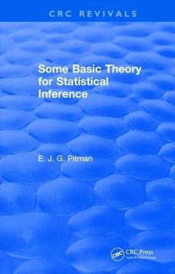 Some Basic Theory for Statistical Inference - E.J.G. Pitman