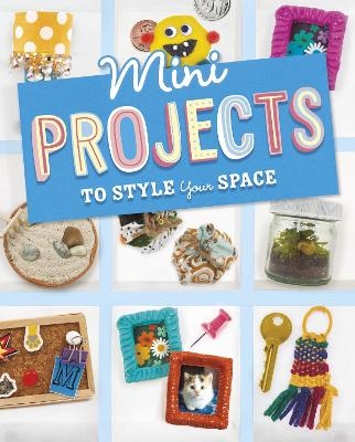 Mini Projects to Style Your Space - Megan Borgert-Spaniol