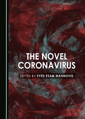 The Novel Coronavirus - 