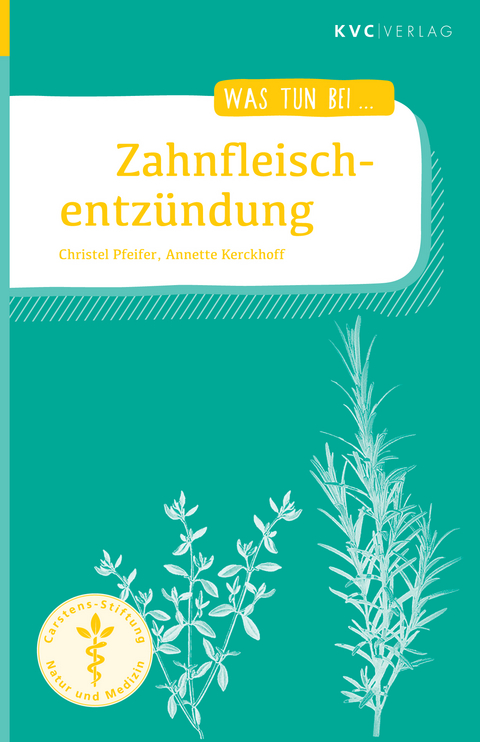 Zahnfleischentzündung - Christel Pfeifer, Annette Kerckhoff