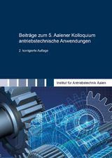 Beiträge zum 5. Aalener Kolloquium antriebstechnische Anwendungen - 