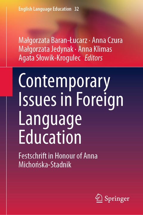 Contemporary Issues in Foreign Language Education - 