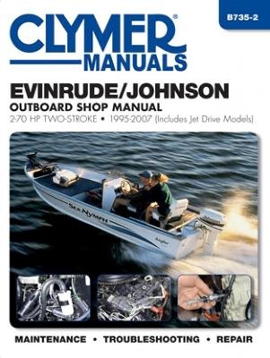 Evinrude/Johnson 2-70 HP 2-Stroke Outboards Includes Jet Drive Models (1995-2003) Service Repair Manual -  Haynes Publishing