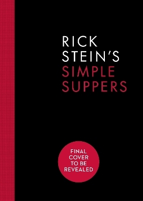 Rick Stein's Simple Suppers - Rick Stein