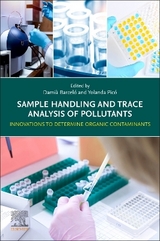 Sample Handling and Trace Analysis of Pollutants - Barcelo, Damia; Pico, Yolanda