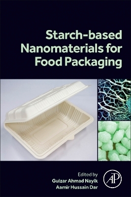 Starch Based Nanomaterials for Food Packaging - 