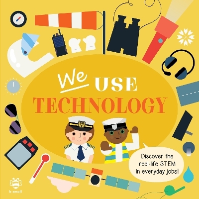 We Use Technology Board Book - Kim Hankinson