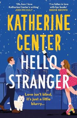 Hello, Stranger - Katherine Center