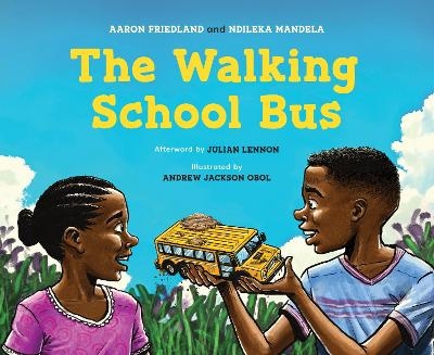 The Walking School Bus - Aaron Friedland, Ndileka Mandela