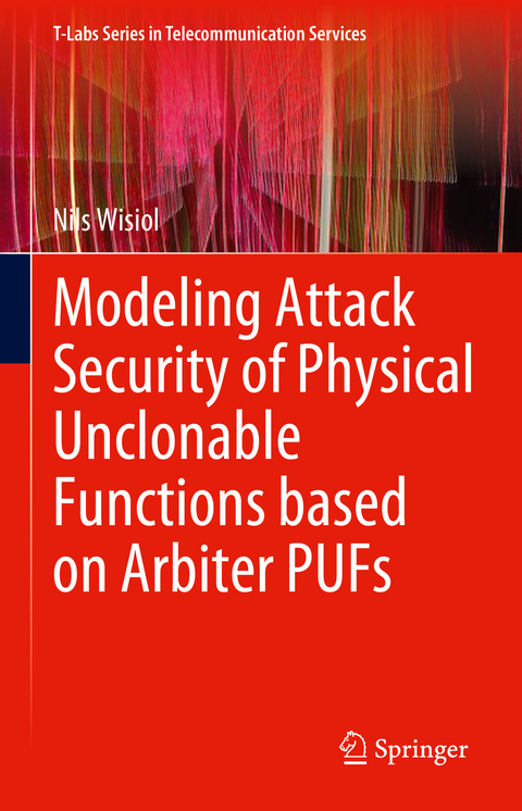 Modeling Attack Security of Physical Unclonable Functions based on Arbiter PUFs - Nils Wisiol