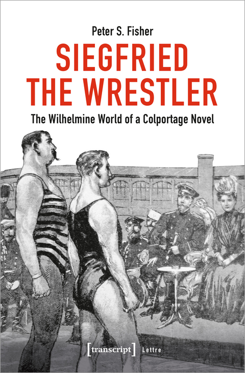 Siegfried the Wrestler - Peter S. Fisher