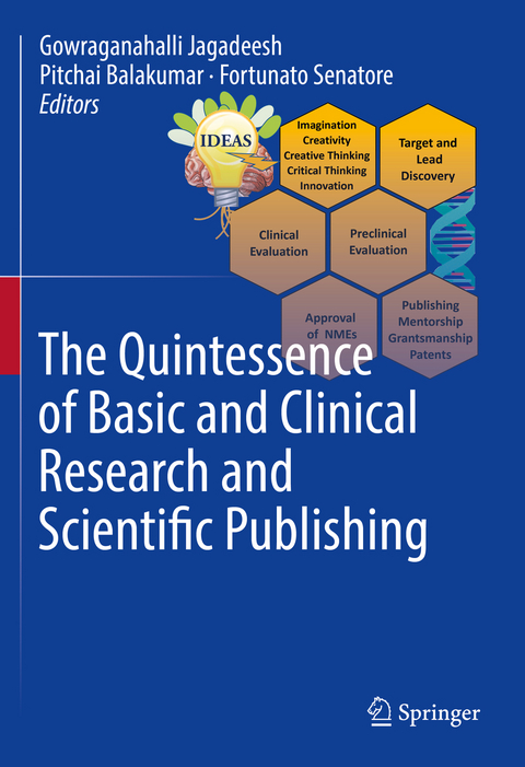 The Quintessence of Basic and Clinical Research and Scientific Publishing - 