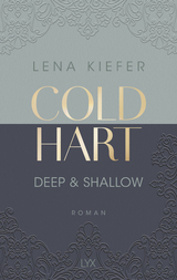 Coldhart - Deep & Shallow - Lena Kiefer