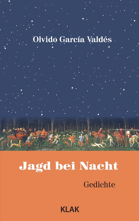 Jagd bei Nacht - Olvido García Valdés