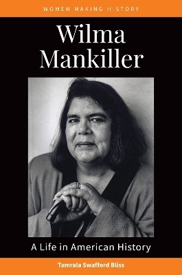 Wilma Mankiller - Tamrala Swafford Bliss