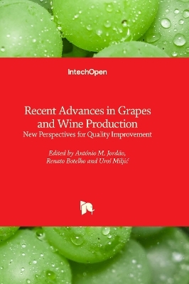 Recent Advances in Grapes and Wine Production - 