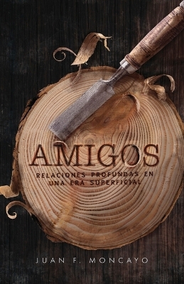 Amigos - Juan Moncayo