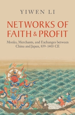 Networks of Faith and Profit - Yiwen Li