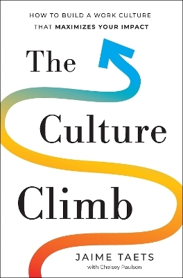 The Culture Climb - Jaime Taets