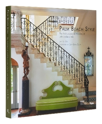 Palm Beach Style - Jane S. Day, Preservation Foundation of Palm Beach